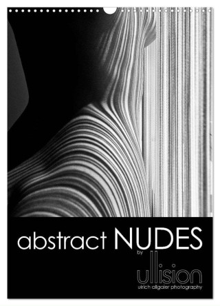 abstract NUDES / UK Version (Wall Calendar 2024 DIN A3 portrait), CALVENDO 12 Month Wall Calendar