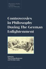 Controversies in Philosophy During the German Enlightenment