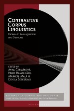 Contrastive Corpus Linguistics: Patterns in Lexicogrammar and Discourse