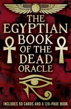 The Egyptian Book of the Dead Oracle: Includes 50 Cards and a 128-Page Book