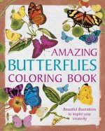 Amazing Butterflies Coloring Book: Beautiful Illustrations to Inspire Creativity