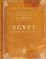 The Silver Bayonet: Egypt: Shadow of the Sphinx
