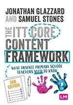The ITT Core Content Framework: What Trainee Primary School Teachers Need to Know