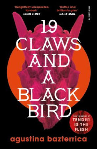 Nineteen Claws and a Black Bird (Sarah Moses)(Puha kötésű)