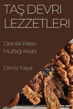 Ta? Devri Lezzetleri