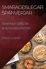 Smarag?slegar Spánverjar