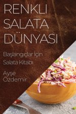 Renkli Salata Dünyas?