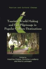 Touristic World-Making and Fan Pilgrimage in Popular Culture Destinations