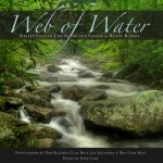 Web of Water: Reflections of Life Along the Saluda and Reedy Rivers