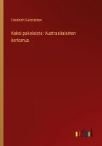 Kaksi pakolaista: Austraalialainen kertomus
