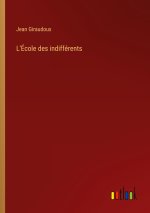 L'École des indifférents