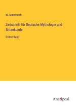 Zeitschrift für Deutsche Mythologie und Sittenkunde