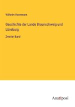 Geschichte der Lande Braunschweig und Lüneburg