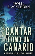 Cantar como un Canario