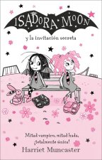 Isadora Moon Y La Invitación Secreta / Isadora Moon and the New Girl