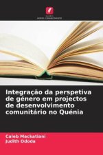 Integraç?o da perspetiva de género em projectos de desenvolvimento comunitário no Quénia