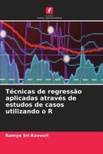 Técnicas de regress?o aplicadas através de estudos de casos utilizando o R