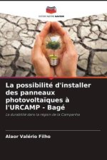La possibilité d'installer des panneaux photovolta?ques ? l'URCAMP - Bagé