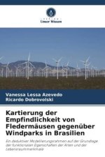 Kartierung der Empfindlichkeit von Fledermäusen gegenüber Windparks in Brasilien