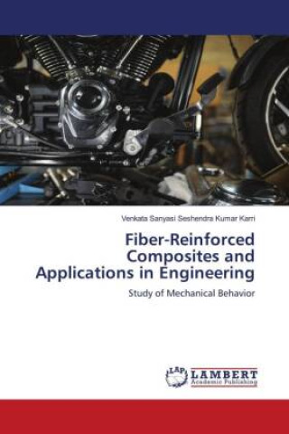 Fiber-Reinforced Composites and Applications in Engineering