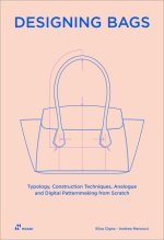 Patternmaking for Bags: Construction Techniques from Scratch