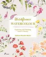 Wildflower Watercolour: Recognize & Paint the Poetry of Nature