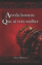 Arreda Homem Que Aí Vem Mulher: Representaç?es da Pombagira