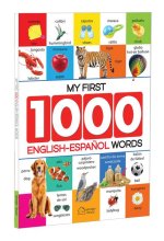 My First 1000 English-Espanol Words for Kids: Early Learning Bilingual Picture Book to Learn Alphabet, Numbers, Shapes and Colours, Transport, Birds a