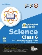 Olympiad Champs Science Class 6 with Chapter-wise Previous 10 Year (2013 - 2022) Questions 4th Edition | Complete Prep Guide with Theory, PYQs, Past &