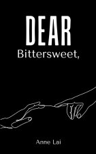 Dear Bittersweet,