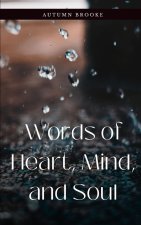 Words of Heart, Mind, and Soul
