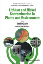 Lithium and Nickel Contamination in Plants and Environment