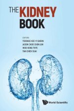 Kidney Book, The: A Practical Guide on Renal Medicine