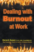 Dealing with  Burnout  at Work
