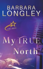 My True North
