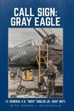 Call Sign: Gray Eagle