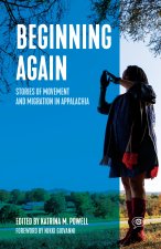 Resettled: Beginning (Again) in Appalachia