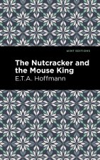 The Nutcracker and the Mouse King
