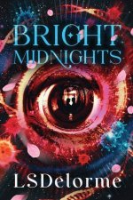 Bright Midnights