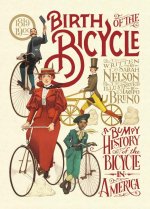 BIRTH OF THE BICYCLE