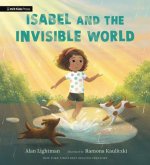 ISABEL & THE INVISIBLE WORLD