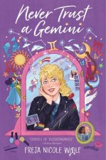 NEVER TRUST A GEMINI