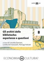 archivi delle biblioteche: esperienze e questioni