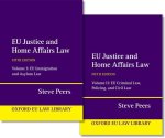 EU Justice and Home Affairs Law 5/e ()