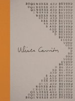 Ulises Carrión – Bookworks and Beyond