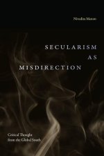 Secularism as Misdirection – Critical Thought from the Global South