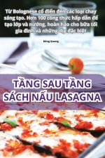 T?NG SAU T?NG SÁCH N?U LASAGNA