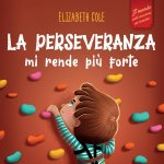La perseveranza mi rende pi? forte