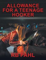 Allowance for a Teenage Hooker