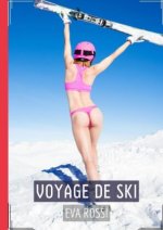 Voyage de Ski